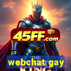 webchat gay